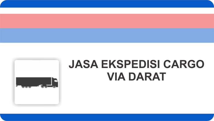 JASA EKSPEDISI CARGO VIA DARAT
